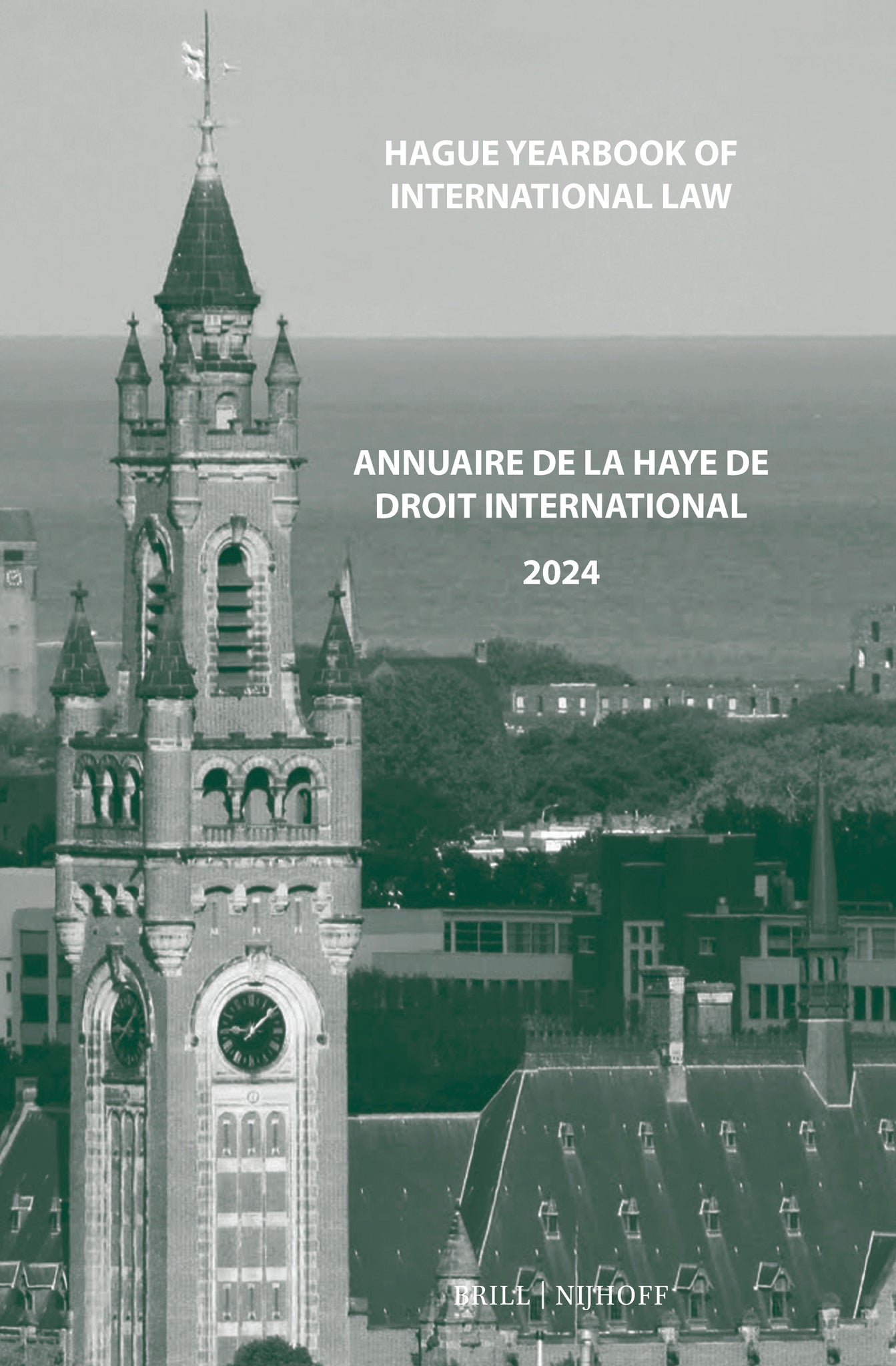 Hague Yearbook of International Law / Annuaire de La Haye de droit international, Vol. 37 (2024)
